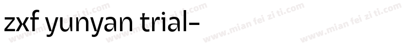 zxf yunyan trial字体转换